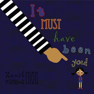 Cover for Zanib Mian · It Must Have Been You (Paperback Book) (2015)