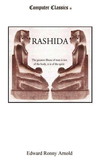 Rashida - Edward Ronny Arnold - Books - Computer Classics (R) - 9780972121668 - March 1, 2003
