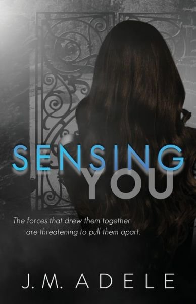 Cover for J M Adele · Sensing You - Sensing (Taschenbuch) (2018)