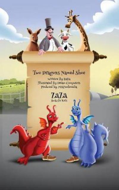 Cover for Jerry (ZaZa) Bader · Two Dragons Named Shoe (Hardcover Book) (2016)