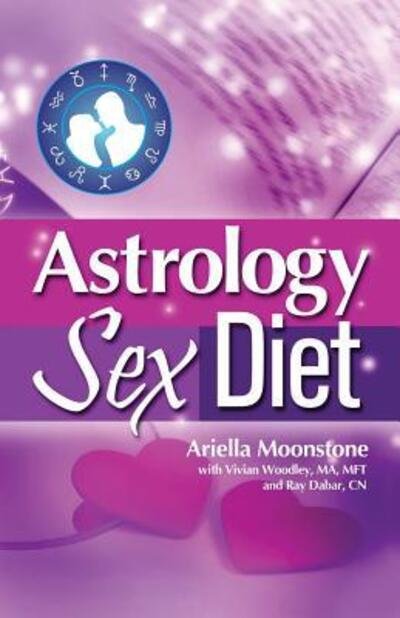 Cover for Ariella Moonstone · Astrology Sex Diet (Paperback Book) (2016)