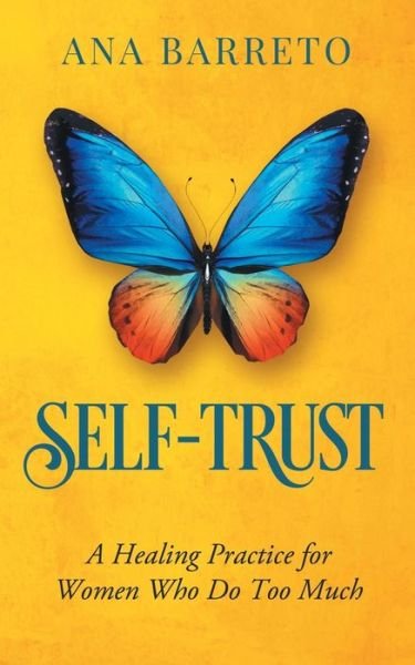 Cover for Ana Barreto · Self-Trust (Paperback Bog) (2020)
