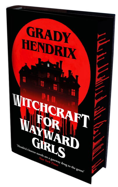 Cover for Grady Hendrix · Witchcraft for Wayward Girls: International sprayed edge edition (Gebundenes Buch) (2025)