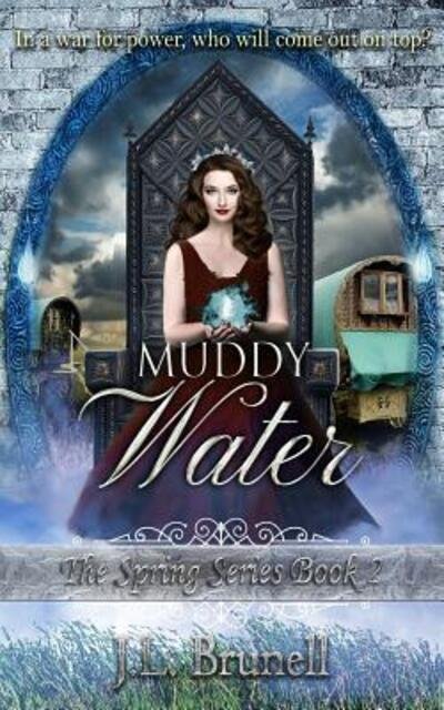 Muddy Water - Jl Brunell - Bücher - Independently Published - 9781074033668 - 14. Juni 2019