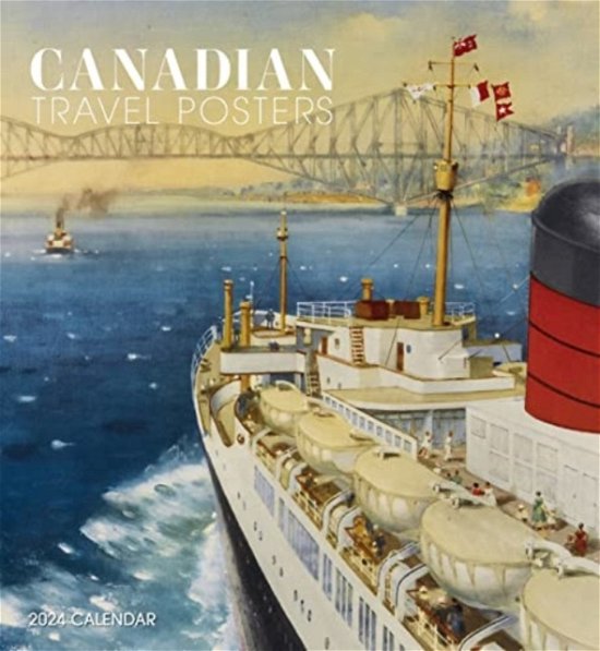 Cover for Pomegranate · Canadian Travel Posters 2024 Wall Calendar (Paperback Bog) (2023)