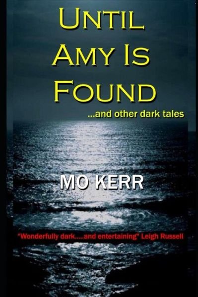 Cover for Mo Kerr · Until Amy is Found (Taschenbuch) (2019)