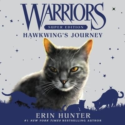 Cover for Erin Hunter · Warriors Super Edition: Hawkwing's Journey (CD) (2020)
