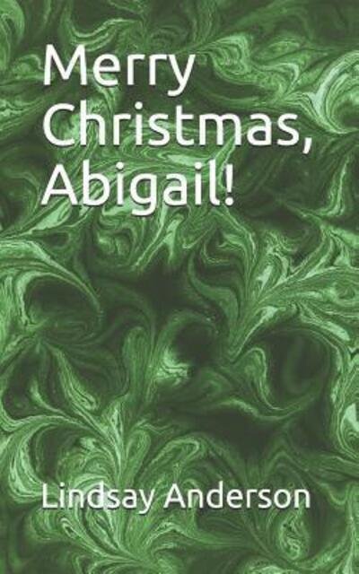 Cover for Lindsay Anderson · Merry Christmas, Abigail! (Paperback Bog) (2019)