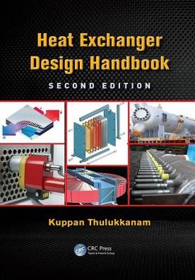 Cover for Thulukkanam, Kuppan (Indian Railway Service of Mechanical Engineers, India) · Heat Exchanger Design Handbook - Mechanical Engineering (Paperback Book) (2017)