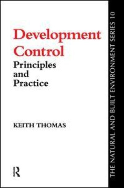 Cover for Keith Thomas · Development Control - Natural and Built Environment Series (Hardcover Book) (2016)