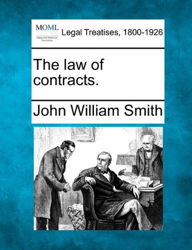 Cover for John William Smith · The Law of Contracts. (Paperback Book) (2010)