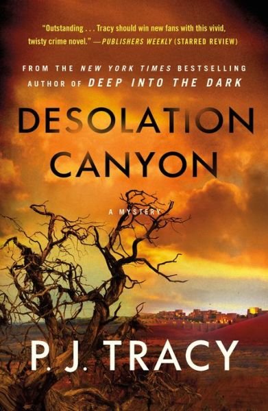 Cover for P. J. Tracy · Desolation Canyon: A Mystery - The Detective Margaret Nolan Series (Pocketbok) (2022)