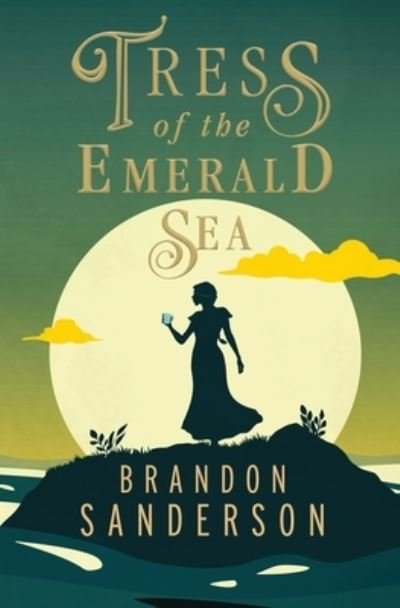 Tress of the Emerald Sea: A Cosmere Novel - Secret Projects - Brandon Sanderson - Livros - Tor Publishing Group - 9781250899668 - 2 de abril de 2024