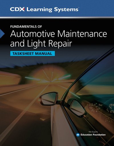 Cover for CDX Automotive · Fundamentals of Automotive Maintenance and Light Repair Tasksheet Manual, Second Edition (Bog) (2019)