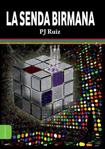 Cover for Pj Ruiz · La Senda Birmana (Paperback Book) [Spanish edition] (2013)