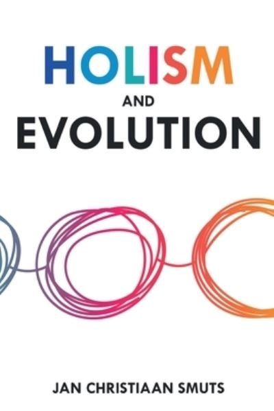 Cover for Jan Christiaan Smuts · Holism and Evolution (Paperback Book) (2021)