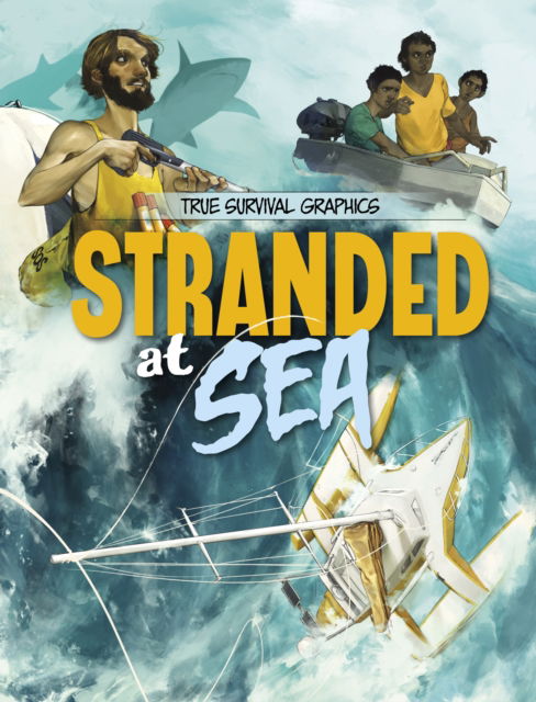 Jarred Lujan · Stranded at Sea - True Survival Graphics (Paperback Book) (2024)