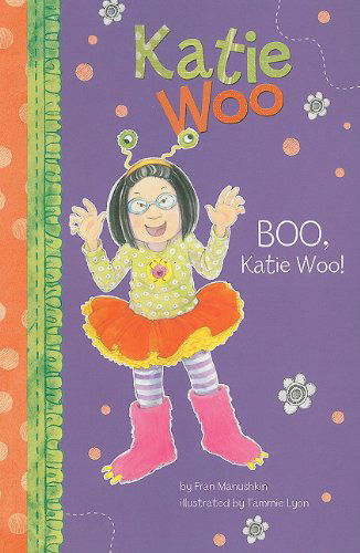 Cover for Fran Manushkin · Boo, Katie Woo! (Paperback Book) (2010)