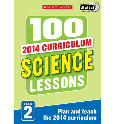 Cover for Roger Smith · 100 Science Lessons: Year 2 - 100 Lessons - New Curriculum (Book) (2014)