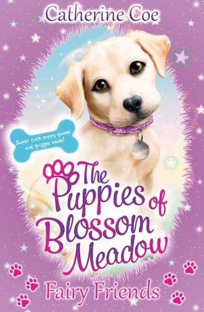 Cover for Catherine Coe · Puppies of Blossom Meadow: Fairy Friends (Puppies of Blossom Meadow #1) - Puppies of Blossom Meadow (Paperback Book) (2020)