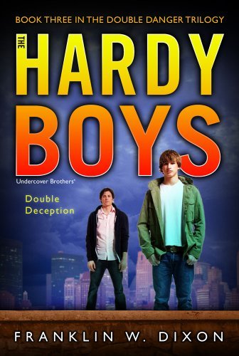 Cover for Franklin W. Dixon · Double Deception (Double Danger Trilogy, Book 3 / Hardy Boys: Undercover Brothers, No. 27) (Paperback Book) (2009)