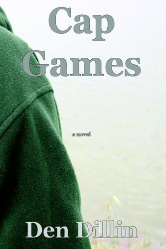 Cover for Den Dillin · Cap Games (Gebundenes Buch) (2005)