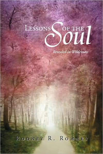 Cover for Rodney R Romney · Lessons of the Soul (Pocketbok) (2007)