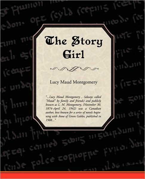 Cover for Lucy Maud Montgomery · The Story Girl (Paperback Book) (2009)