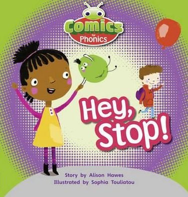 Cover for Alison Hawes · Bug Club Comics for Phonics Reception Phase 1 Set 00 Hey, Stop - BUG CLUB (Paperback Bog) (2012)