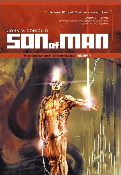 Cover for John V. Coniglio · Son of Man: Book 1 of the Godspeak Chronicles (Gebundenes Buch) (2011)