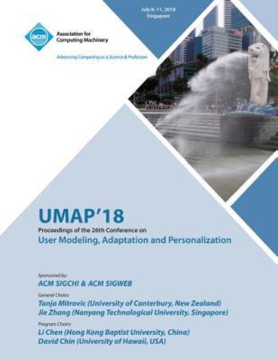 Cover for Umap · Umap '18: Proceedings of the 26th Conference on User Modeling, Adaptation and Personalization (Paperback Book) (2018)