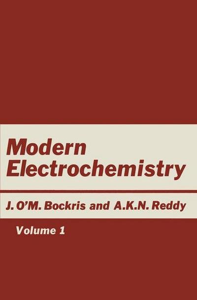 Cover for John O'M. Bockris · Modern Electrochemistry: Volume 1: An Introduction to an Interdisciplinary Area (Taschenbuch) [Softcover reprint of the original 1st ed. 1970 edition] (2012)
