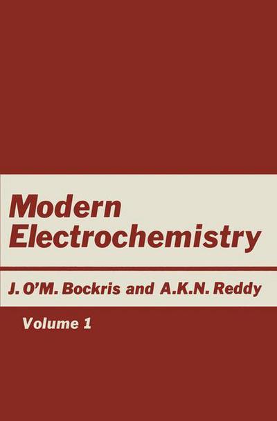 Modern Electrochemistry: Volume 1: An Introduction to an Interdisciplinary Area - John O'M. Bockris - Bøker - Springer-Verlag New York Inc. - 9781461574668 - 6. september 2012