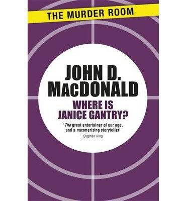 Cover for John D. MacDonald · Where is Janice Gantry? - Murder Room (Taschenbuch) (2014)