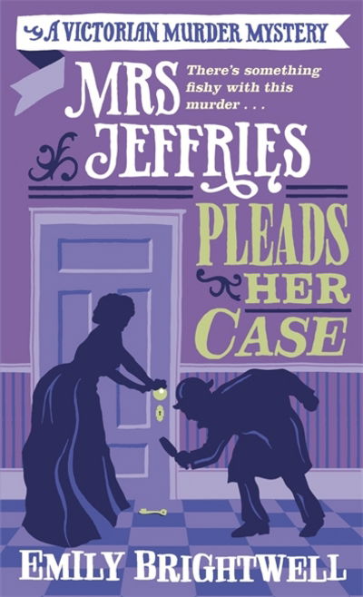 Cover for Emily Brightwell · Mrs Jeffries Pleads her Case - Mrs Jeffries (Paperback Book) (2018)