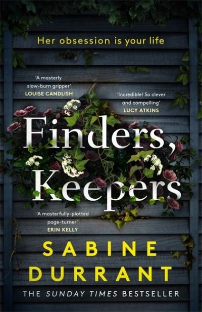 Cover for Sabine Durrant · Finders, Keepers: The new suspense thriller about dangerous neighbours, guaranteed to keep you hooked in 2022 (Paperback Bog) (2021)