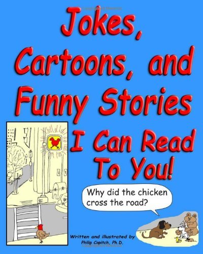 Cover for Philip Copitch Ph.d. · Jokes, Cartoons, and Funny Stories I Can Read to You! (Paperback Book) (2012)