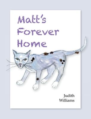 Cover for Judith Williams · Matt's Forever Home (Paperback Book) (2020)