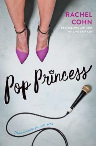 Cover for Rachel Cohn · Pop Princess (Buch) (2015)