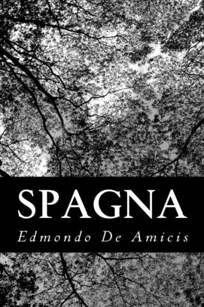 Cover for Edmondo De Amicis · Spagna (Paperback Bog) [Italian edition] (2013)