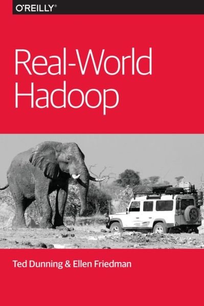 Cover for Ted Dunning · Real–World Hadoop (Paperback Book) (2015)