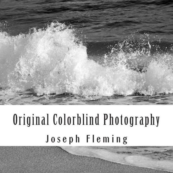 Cover for Joseph Fleming · Original Colorblind Photography (Paperback Book) (2014)