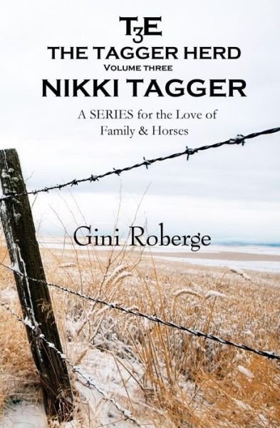 Cover for Gini Roberge · The Tagger Herd: Nikki Tagger (Pocketbok) (2014)