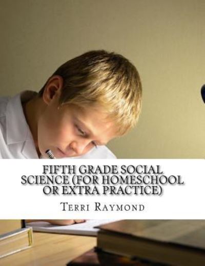 Cover for Terri Raymond · Fifth Grade Social Science (For Homeschool or Extra Practice) (Taschenbuch) (2014)