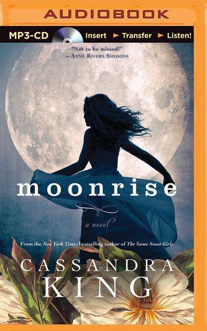 Cover for Cassandra King · Moonrise (MP3-CD) (2015)