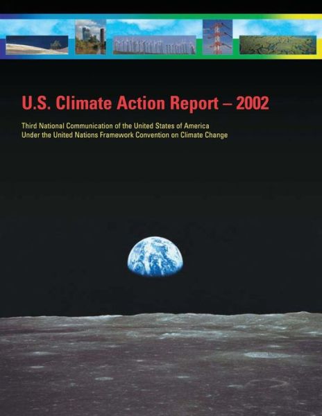 Cover for U S Department of State · U.s. Climate Action Report - 2002 (Paperback Book) (2015)