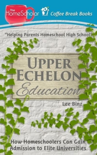 Cover for Lee Binz · Upper Echelon Education (Paperback Bog) (2018)