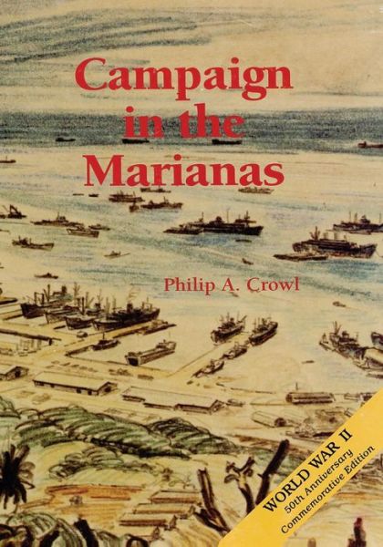 Cover for Philip a Crowl · Campaign in the Marianas (Paperback Book) (2015)