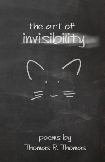 Cover for Thomas R Thomas · The Art of Invisibility (Paperback Book) (2018)