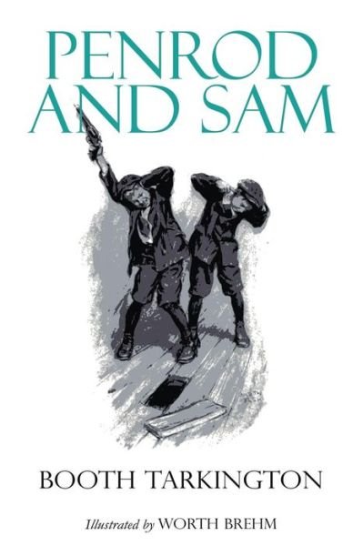 Cover for Booth Tarkington · Penrod and Sam: Illustrated (Paperback Bog) (2015)